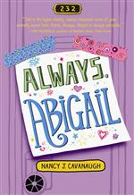 a note posted on a locker that says always abigail