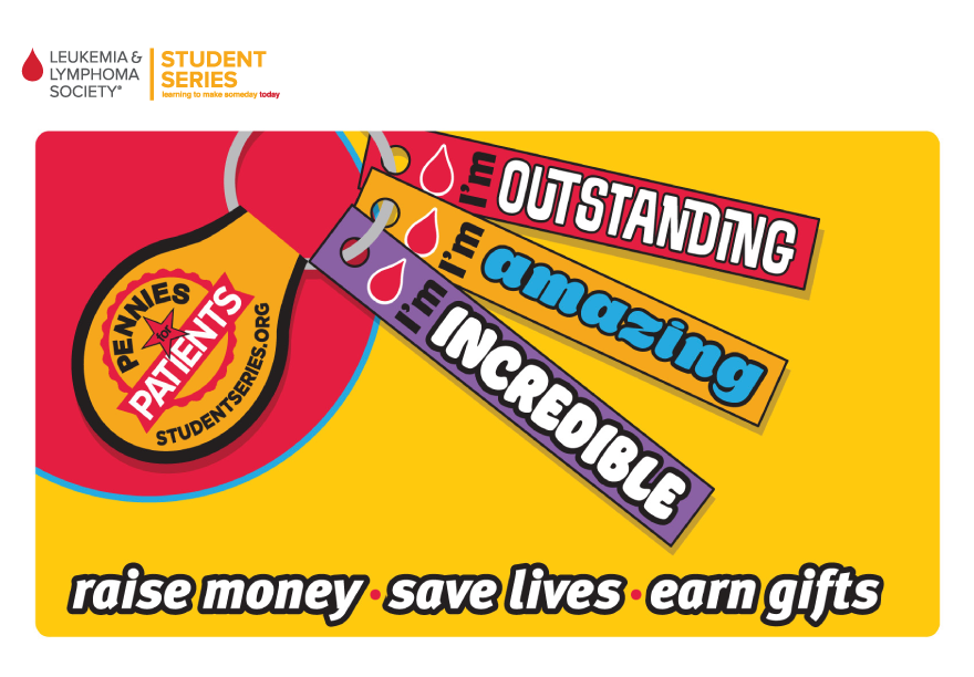 Leukemia & Lymphoma Society Student Series, Raise Money, Save lives and earn gifts