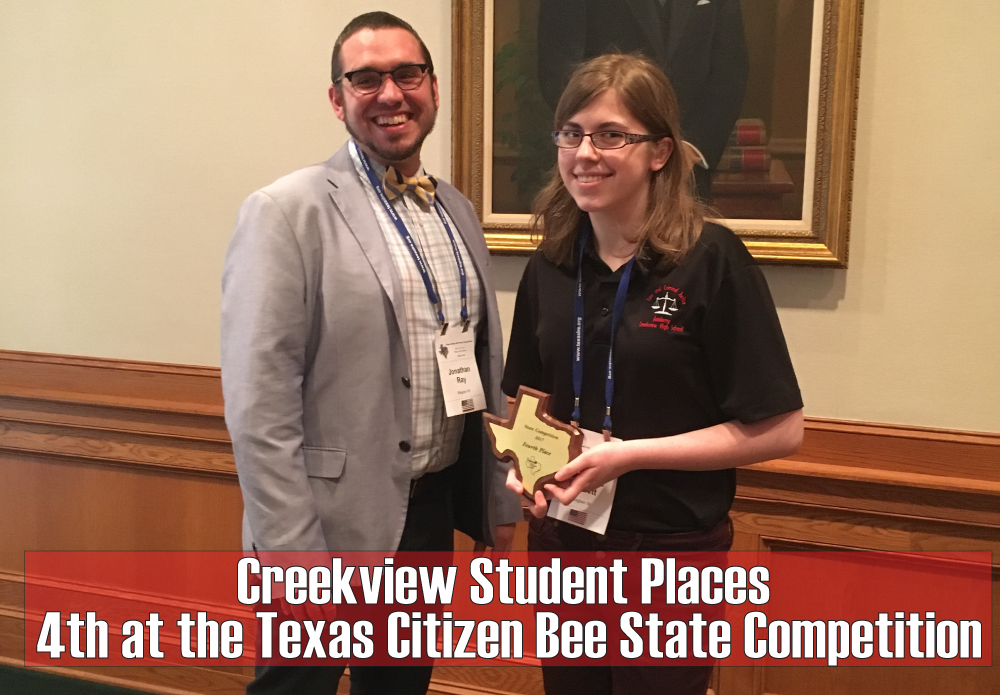 Creekview Student Places 4th at the Texas Citizen Bee State Competition