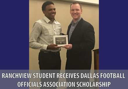 Ranchview Student Receives Dallas Football Officials Association Scholarship