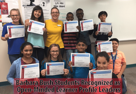 Barbara Bush Students Recognized as Open-Minded Learner Profile Leaders