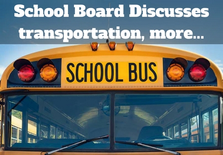 Board Discusses Transportation Services, Dual Language, and more...