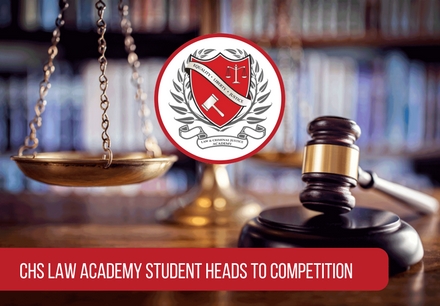 CHS Law Academy Student Heads to Competition