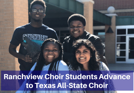 Ranchview Choir Students Advance to Texas All-State Choir