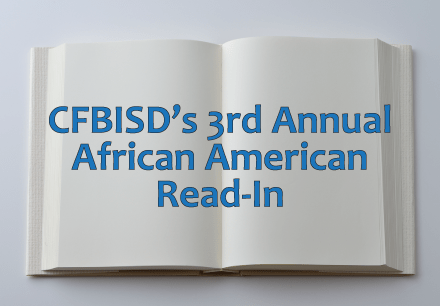 CFBISD's 3rd Annual African American Read-In