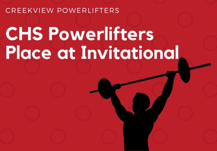 Creekview Powerlifters Place at Princeton