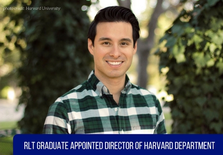 RLT Graduate Appointed Director of Harvard Department