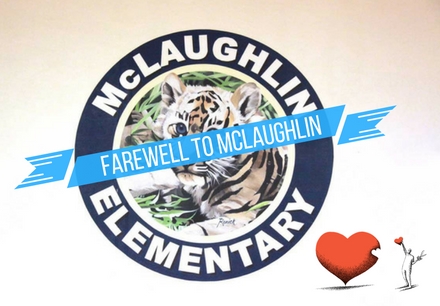 McLaughlin Elementary Bids Fond Farewell