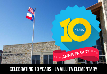La Villita Elementary Invites You to Celebrate Their 10th Birthday