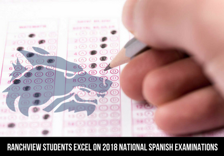 Ranchview Students Excel on 2018 National Spanish Examinations