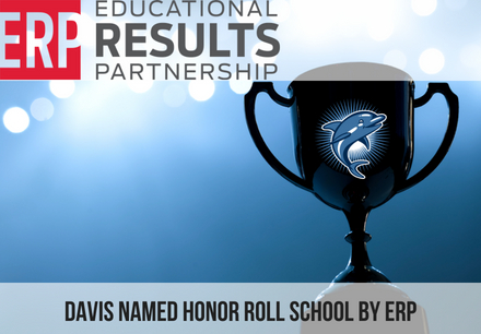 ERP Names Davis Honor Roll School