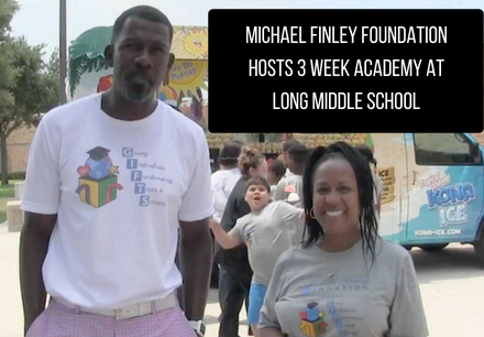 Michael Finley Foundation Hosts 3-Week Academy at Long Middle School