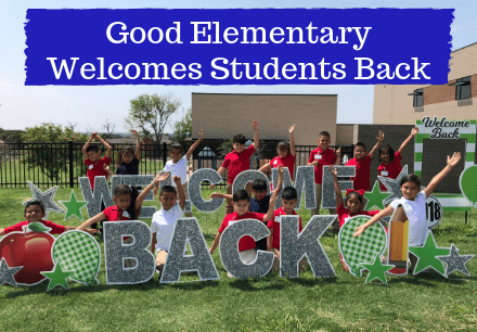 Good Elementary Welcomes Students Back