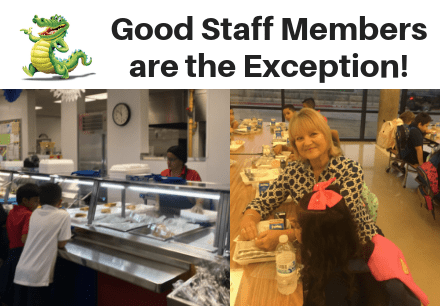 Good Staff Members are the Exception!
