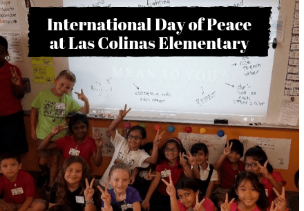 International Day of Peace at Las Colinas Elementary
