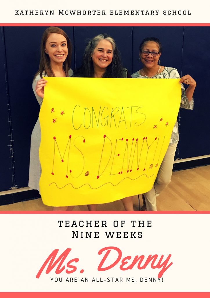 Teacher of the 1st Nine Weeks at McWhorter Elementary