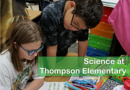 Science at Thompson Elementary