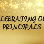 Celebrating Our Principals