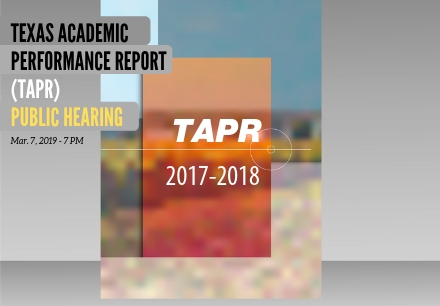 CFBISD To Hold Texas Academic Performance Report Public Hearing