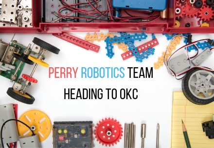 Perry Robotics Team Heading to Regionals