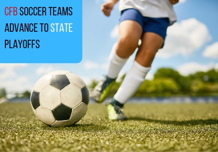 Six CFB Soccer Teams Advance to State Playoffs