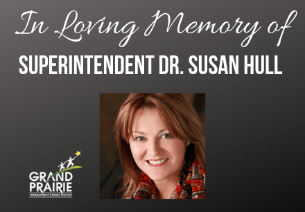 In Loving Memory of Superintendent Dr. Susan Hull