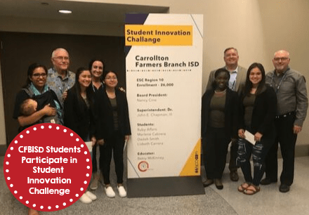 Cfbisd Students Participate In Student Innovation Challenge