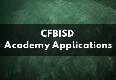 CFBISD Academy Applications Carrollton-Farmers Branch ISD