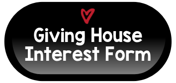 Giving House Interest Form